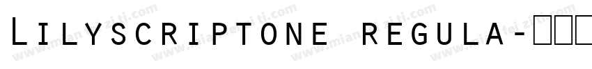 Lilyscriptone regula字体转换